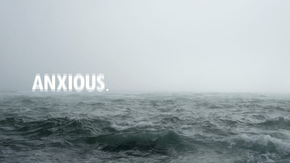 Anxious